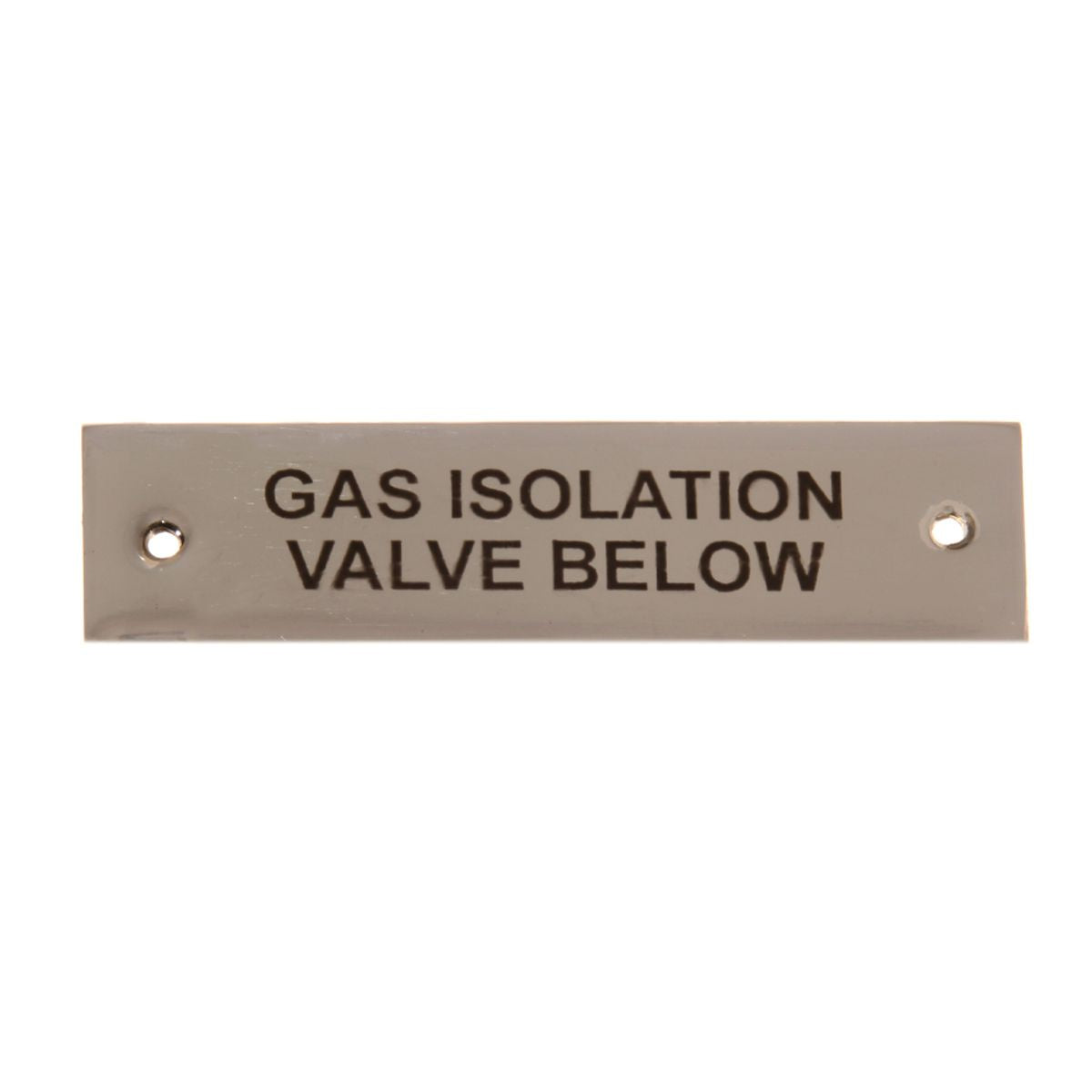 AG Nameplate 'Gas Isolation Valve' Chrome