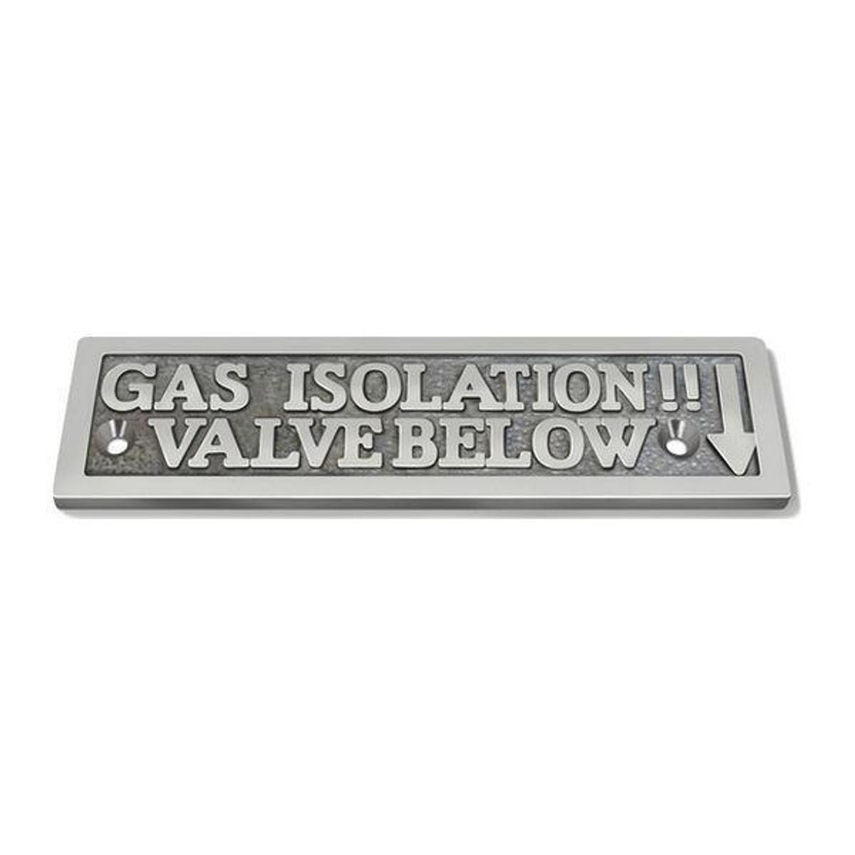AG Nameplate 'Gas Isolation Valve Below' Cast Chrome