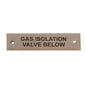 AG Nameplate 'Gas Isolation Valve' Chrome