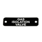 Gas Isolation Valve Label (S) Black with White Engraving 75mm x 22mm