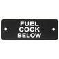 Fuel Cock Below Label (L) Black with White Engraving 105mm x 40mm