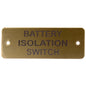 Battery Isolation Switch (L) Label Gold with Black Engrave 105 x 40mm