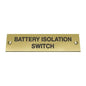 AG Nameplate 'Battery Isolation Switch' Brass