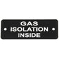 Gas Isolation Inside Label (L) Black with White Engrave 105mm x 40mm