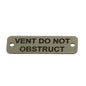 Vent Do Not Obstruct Label (S) Silver with Black Engraving 75mm x 22mm
