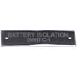 AG SP Battery Isolation Switch Label Chrome 75 x 19mm